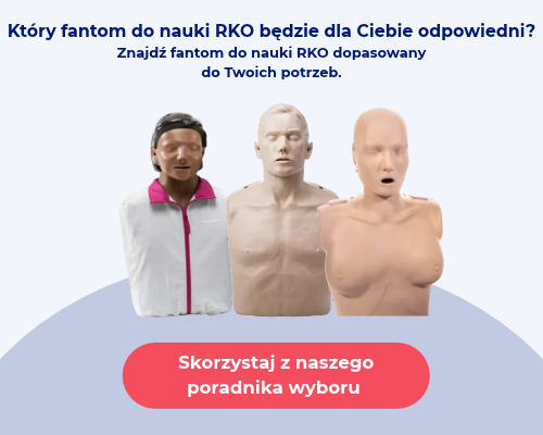 Który fantom do nauki RKO najlepiej pasuje do Twojej sytuacji